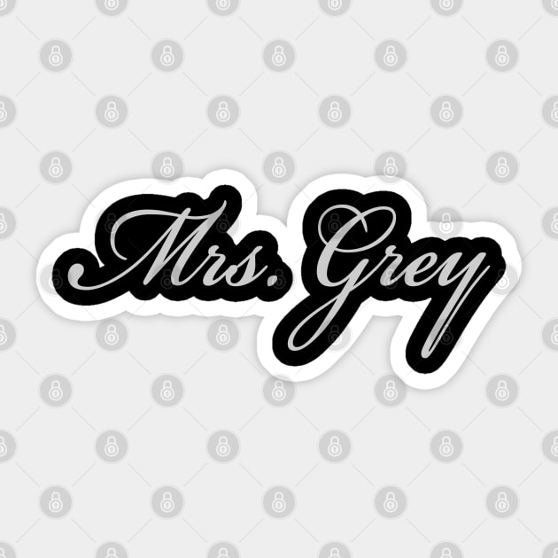 Mrs. Grey Sticker by klance